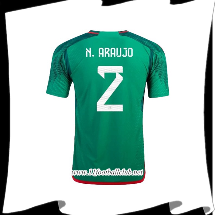 Maillot Equipe Foot Mexique (N. ARAUJO #2) 2022/2023 Domicile